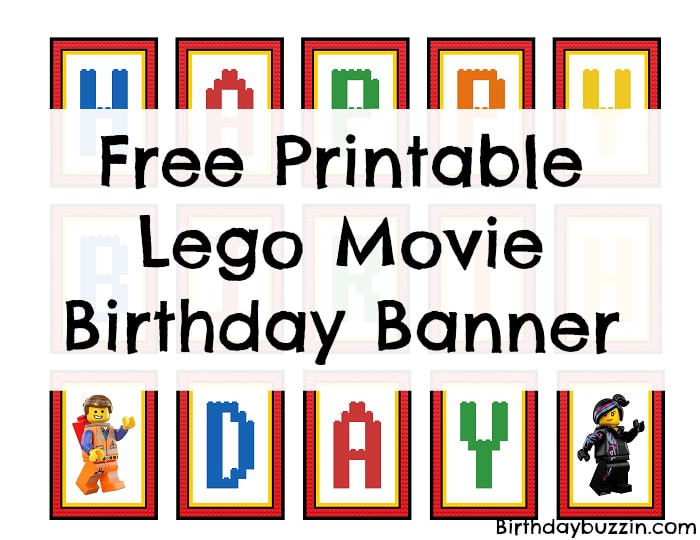 Free Printable Lego Movie Birthday Banner Birthday Buzzin