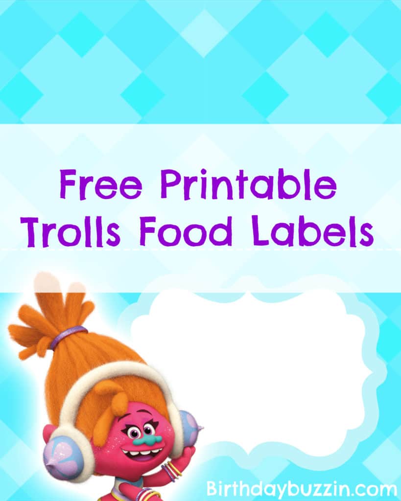 free-printable-trolls-food-labels-birthday-buzzin