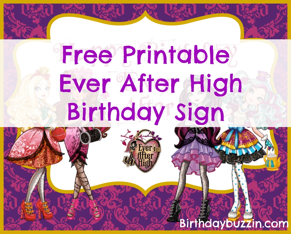 Free printable Ever After High Birthday sign