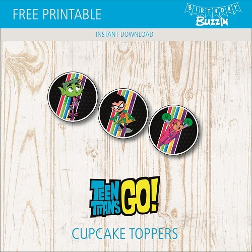 Free Printable Teen Titans Go Cupcake Toppers