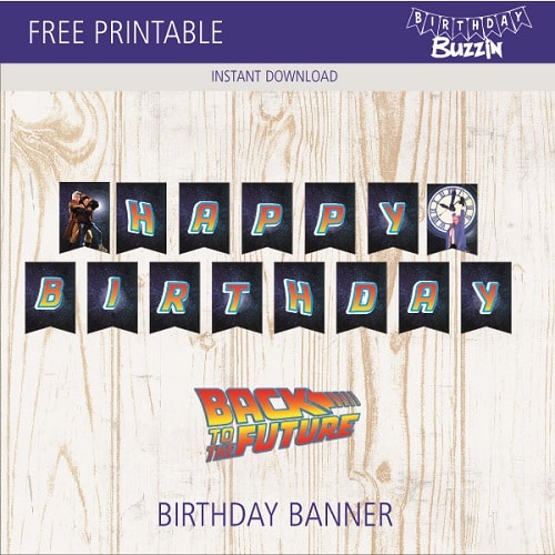 Free printable Back to the future Birthday Banner