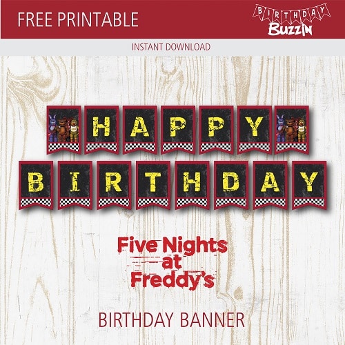 Free Printable Five Nights At Freddy S Birthday Banner Birthday Buzzin