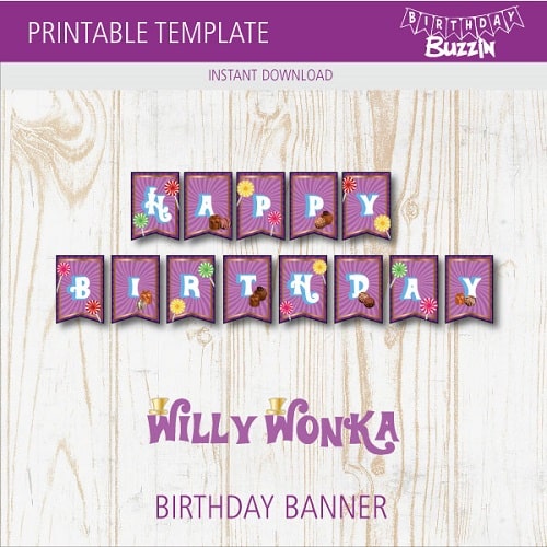 Free Printable Willy Wonka Birthday Banner Birthday Buzzin