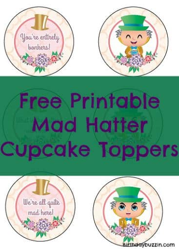free printable Mad Hatter Cupcake Toppers