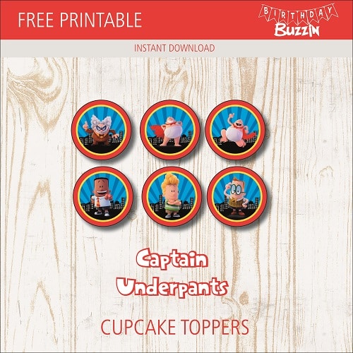 Free printable Captain Underpants Cupcake Toppers