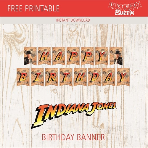 free-printable-indiana-jones-birthday-banner-birthday-buzzin