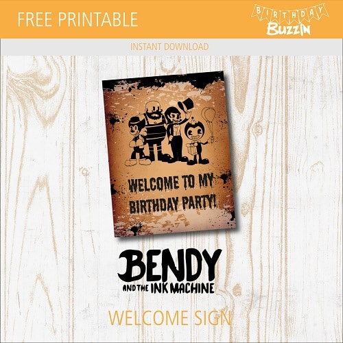 Free printable Bendy and the Ink Machine Welcome Sign