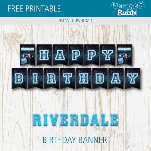 Free printable Riverdale Birthday Banner
