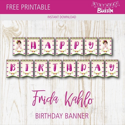 free-printable-frida-kahlo-birthday-banner-birthday-buzzin
