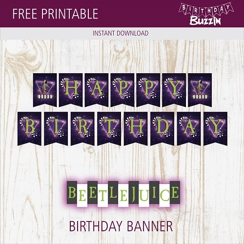 Free Printable Beetlejuice Birthday Banner