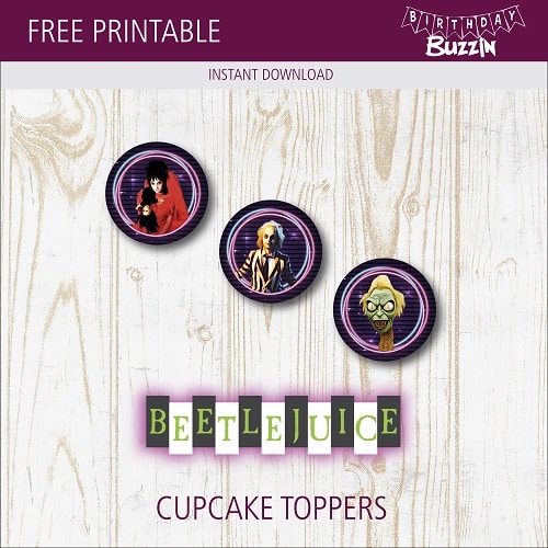 Free Printable Beetlejuice Cupcake Toppers