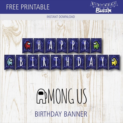 Free printable Among Us Birthday Banner Birthday Buzzin