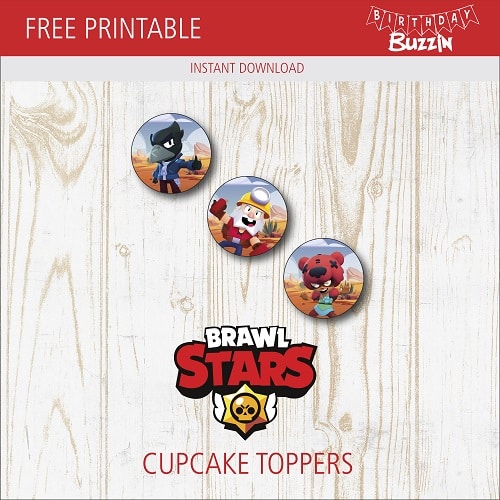 Free Printable Brawl Stars Cupcake Toppers Birthday Buzzin - brawl stars topper cake