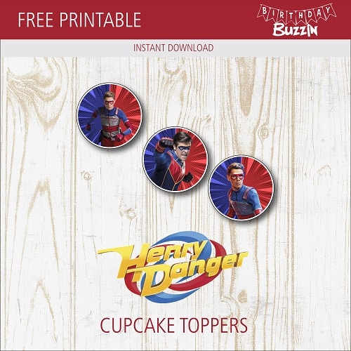 free-printable-henry-danger-cupcake-toppers-birthday-buzzin