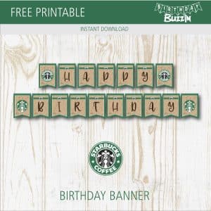 Free Printable Starbucks Birthday Banner