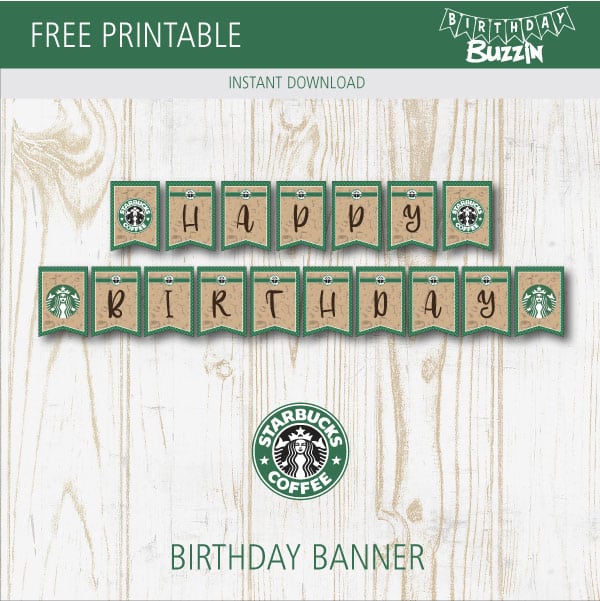 Free Printable Starbucks Birthday Banner