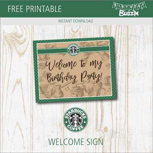free-printable-starbucks-welcome-sign-birthday-buzzin