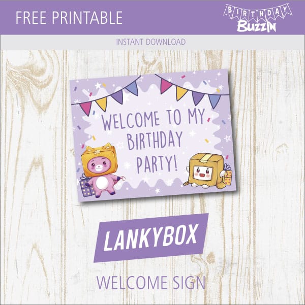 Free Printable Lankybox Welcome Sign