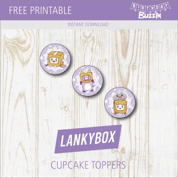 Free printable Lankybox Cupcake Toppers