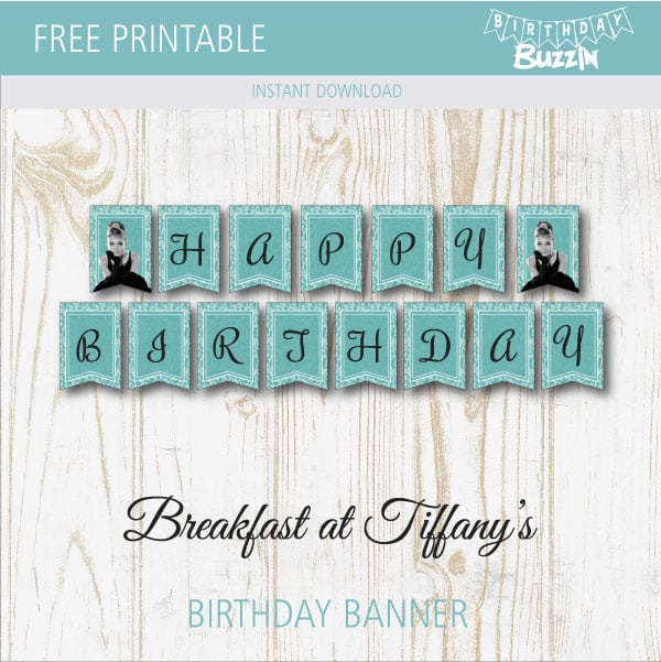 Free printable Breakfast at Tiffany's Birthday Banner